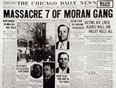 Newspaper Headline Moran Gang Masacre